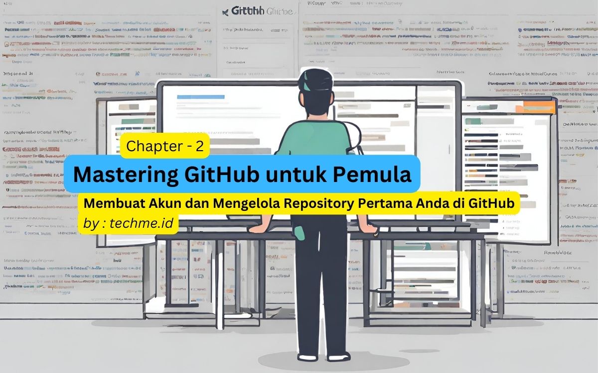 Membuat Akun Github dan Mengelola Repository Pertama Anda